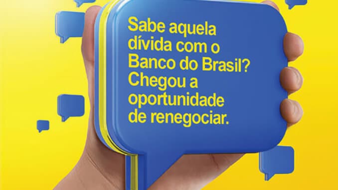 Banco do Brasil prorroga mutirão para renegociação de dívidas. Veja como quitar seus débitos!